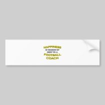 Happiness .. Waking Up .. Football Coach Bumper Sticker