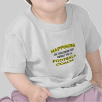 Happiness .. Waking Up .. Football Coach T-shirt