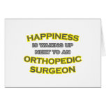 Happiness .. Waking Up .. Orthopedic Surgeon cards
