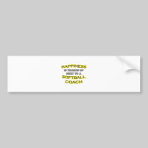 Happiness .. Waking Up .. Softball Coach Bumper Sticker