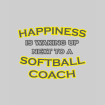 Happiness .. Waking Up .. Softball Coach Shirts