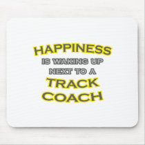 Happiness .. Waking Up .. Track Coach Mouse Pad