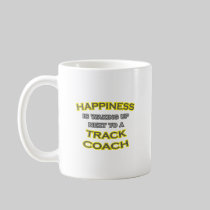 Happiness .. Waking Up .. Track Coach Coffee Mug