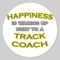 Happiness .. Waking Up .. Track Coach Stickers