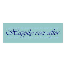 Happpily Ever After (for now) Pack of 20 bookmarks Business Card Templates