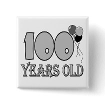 Happy 100th Birthday Gifts and Birthday Apparel Pin