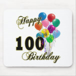 Happy 100th Birthday Gifts and Birthday Apparel Mouse Mats