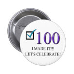 Happy 100th Birthday Pinback Buttons