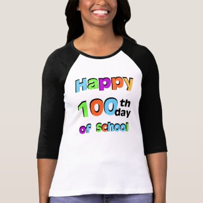 Happy 100th Day of School Tshirts