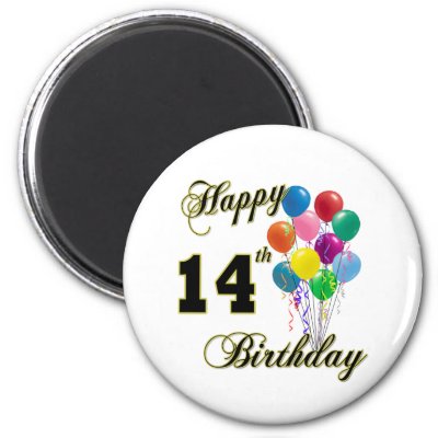 Great for any 14 year old! Oh - Let us be the first to say, "Happy Birthday" 