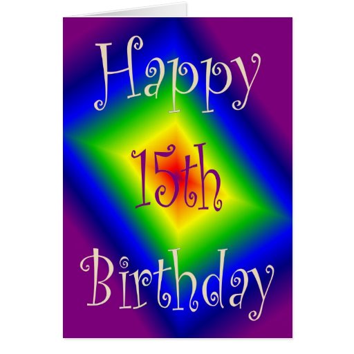 Happy 15th Birthday Card Zazzle
