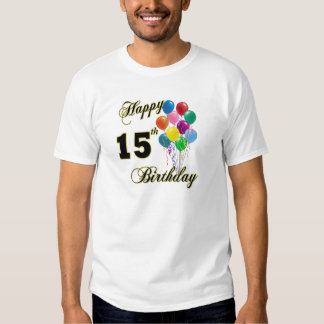 happy 15th birthday shirts