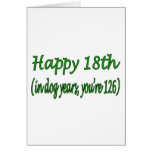 Happy 18th and Dog Years Greeting Cards