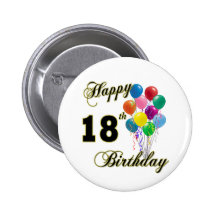 Happy 18th Birthday Gifts Pin