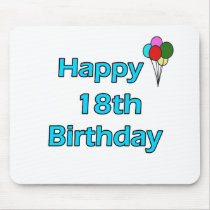 Happy 18th Birthday mousepads by thebirthdayparty Happy 18th Birthday mousepads
