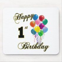 Happy 1st Birthday Mousepad and Birthday Apparel