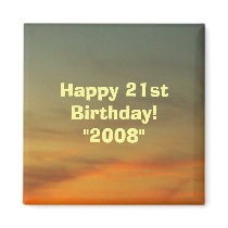 Happy 21st Birthday!"2008" Magnet magnets