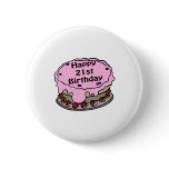 Happy 21st Birthday! Pin
