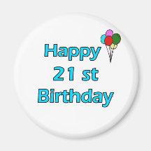 Happy 21st Birthday Fridge Magnet