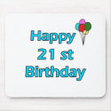 Happy 21st Birthday mousepads by thebirthdayparty Happy 21st Birthday mousepads
