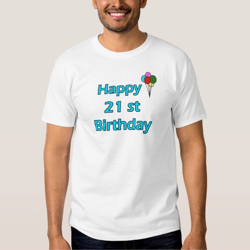 funny 21st bday shirts