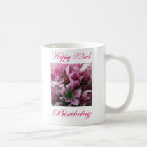 Happy 22nd Birthday Pink and Green Flower mugs