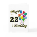 Happy 22nd Birthday with Balloons Greeting Card
