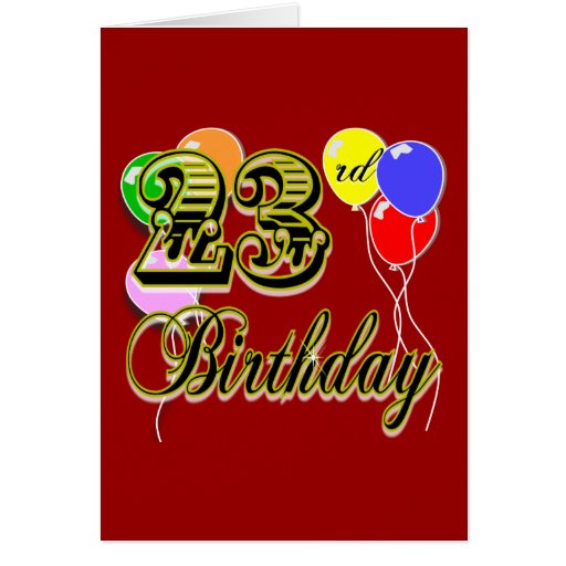Happy 23rd Birthday Merchandise Greeting Card Zazzle
