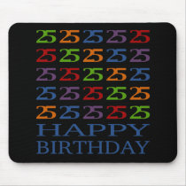 Happy 25th Birthday! Mouse Mat