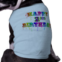 Happy 2nd Birthday Toddler Birthday Gifts pet clothing by BirthdayZone Happy 2nd Birthday Toddler Birthday Gifts pet clothing