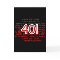 Happy 40th Birthday cards by birthdayTshirts Happy 40th Birthday cards