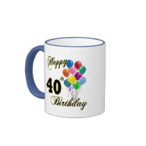 Happy 40th Birthday Gifts and Birthday Apparel Coffee Mugs