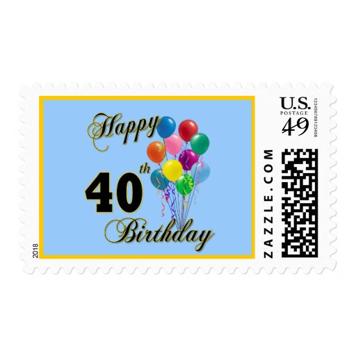 Happy 40th Birthday Gifts and Birthday Apparel Postage Happy 40th Birthday Gifts and Birthday Apparel Postage