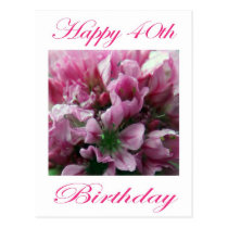 Happy 40th Birthday Pink and Green Flower postcards