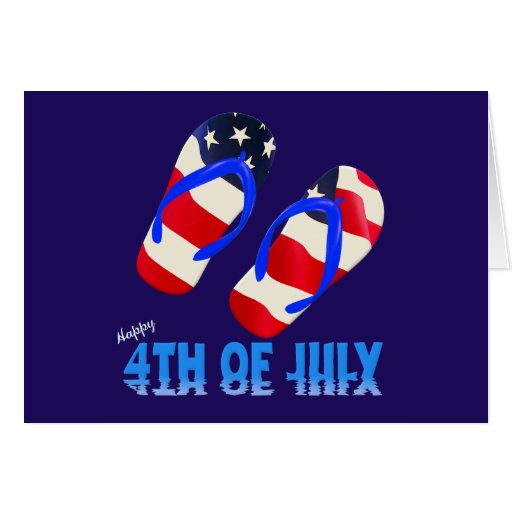 Happy 4th Of July - Flip Flop Greeting Card