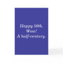 Happy 50th.Wow! A half-century. cards