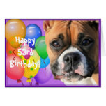 Happy 53rd Birthday Boxer greeting card Happy 53rd Birthday Boxer greeting card