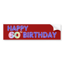 Happy 60th Birthday Gifts in Balloon Font bumper stickers by BirthdayZone Happy 60th Birthday Gifts in Balloon Font bumper stickers