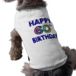 Happy 60th Birthday Gifts in Balloon Font Pet Tee