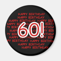 Happy 60th  Birthday Magnet