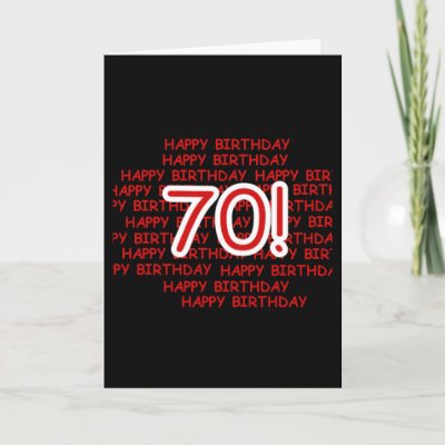 Happy 70th Birthday Card by birthdayTshirts