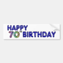 Happy 70th Birthday Gifts in Balloon Font Bumper Stickers