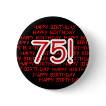 Happy 75th Birthday buttons