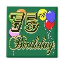 Happy 75th Birthday Celebration Magnet