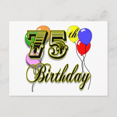 Happy 75th Birthday Celebration Postcard by BirthdayZone