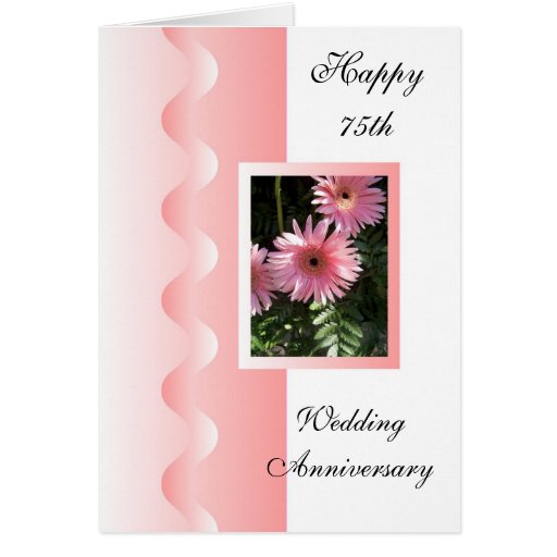 Happy 75th Wedding Anniversary Card Pink Gerbera Zazzle