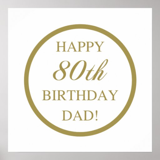 happy-80th-birthday-dad-poster-zazzle