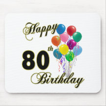 Happy 80th Birthday Gifts and Birthday Apparel Mouse Pad