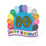 Happy 80th Birthday with Balloons Round Stickers
