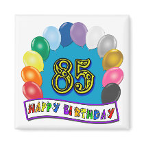 Happy 85th Birthday with Balloons Fridge Magnets